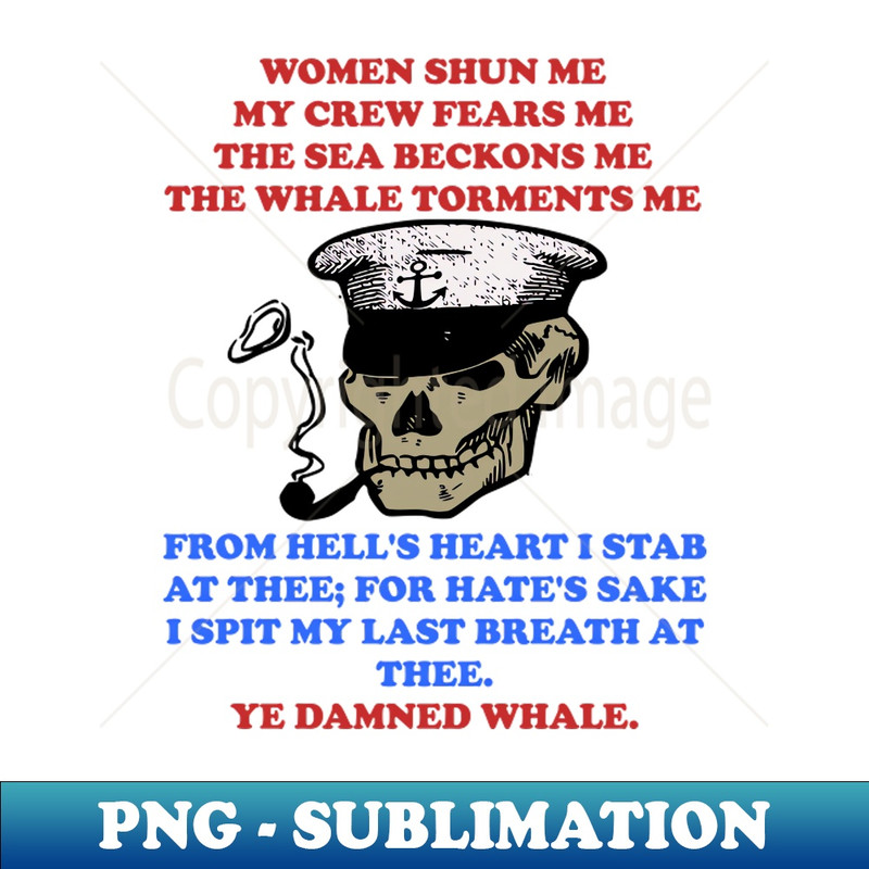 LN-20231024-11412_Women Shun Me My Crew Fears Me - Moby-Dick Meme Fishing Oddly Specific Meme 3040.jpg