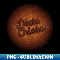 dixie chicks - vintage style - retro png sublimation digital download - defying the norms