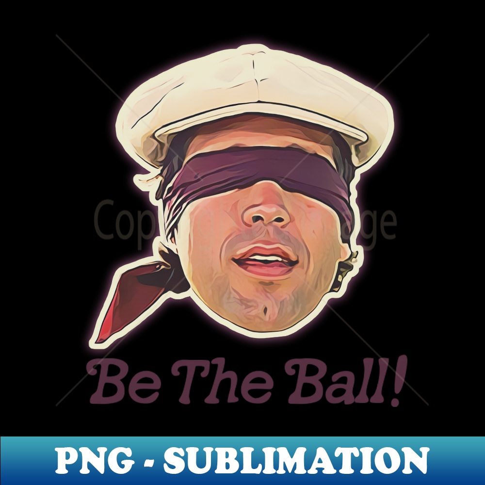 MM-20231024-738_Be the Ball Ty Webb Caddyshack Quote 3608.jpg