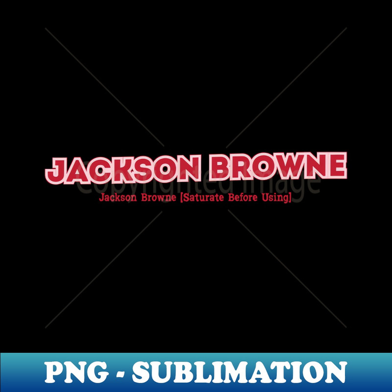 NG-20231024-5089_Jackson Browne Saturate Before Using 7252.jpg