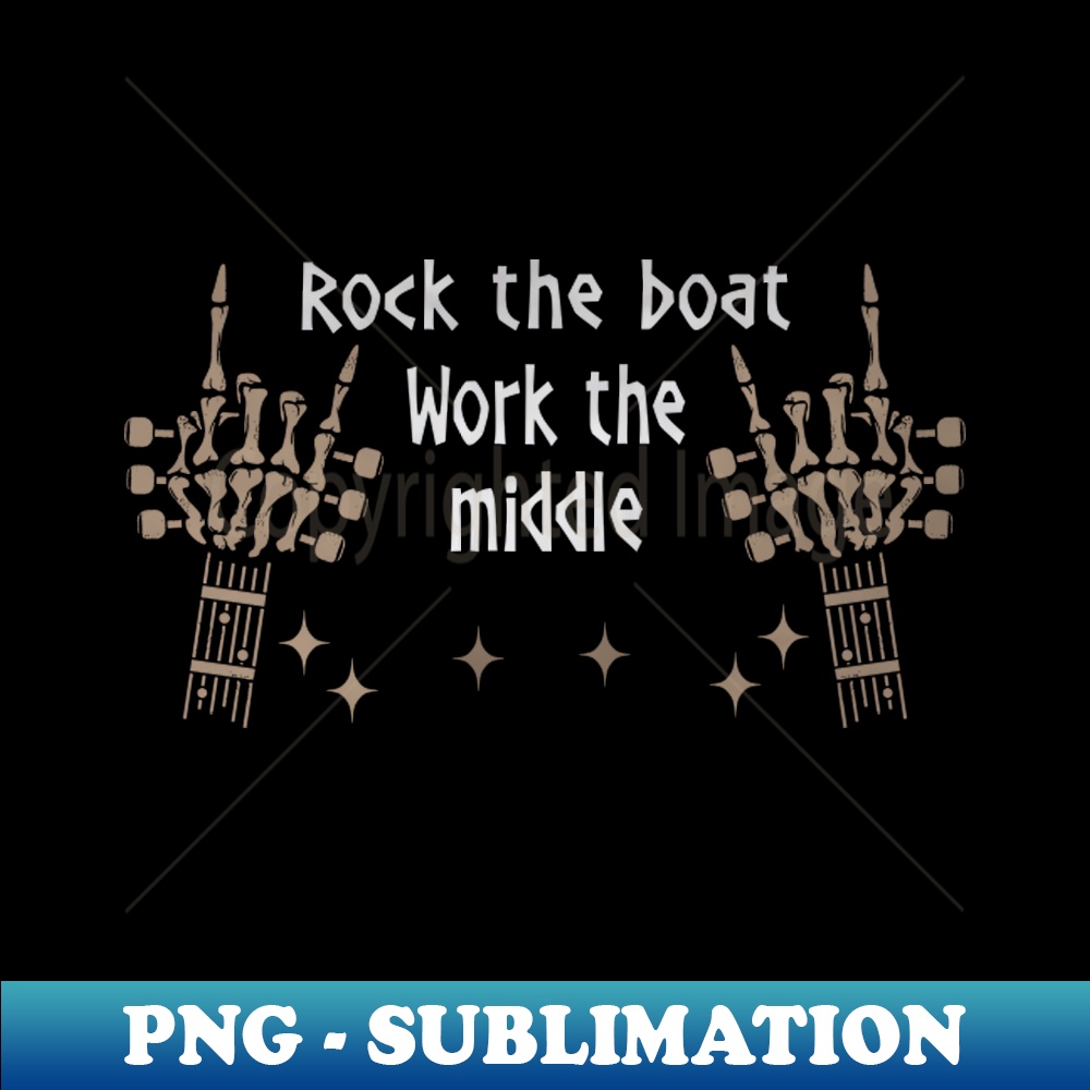 QL-20231024-7999_Rock The Boat Work The Middle Love Music Skeleton Hands 6057.jpg