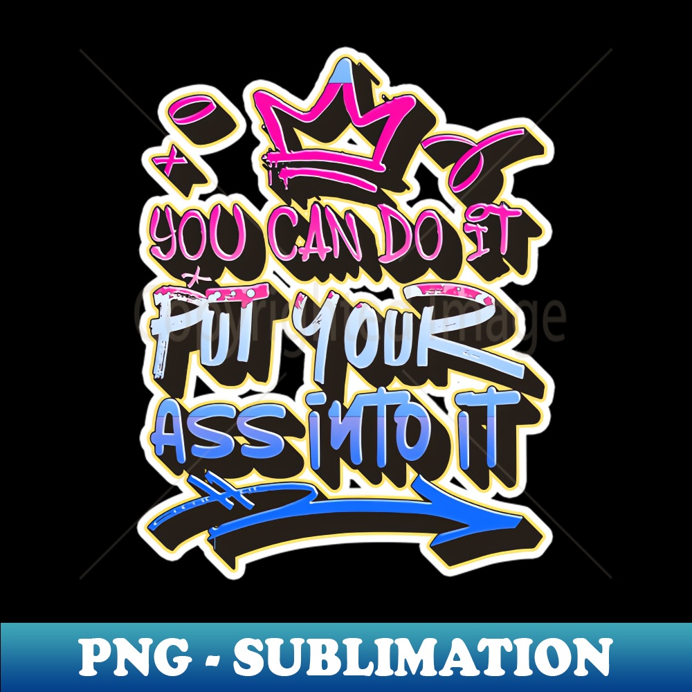 QW-20231024-11526_You can do it Put your ass into it Colorful Music Lyrics 2252.jpg