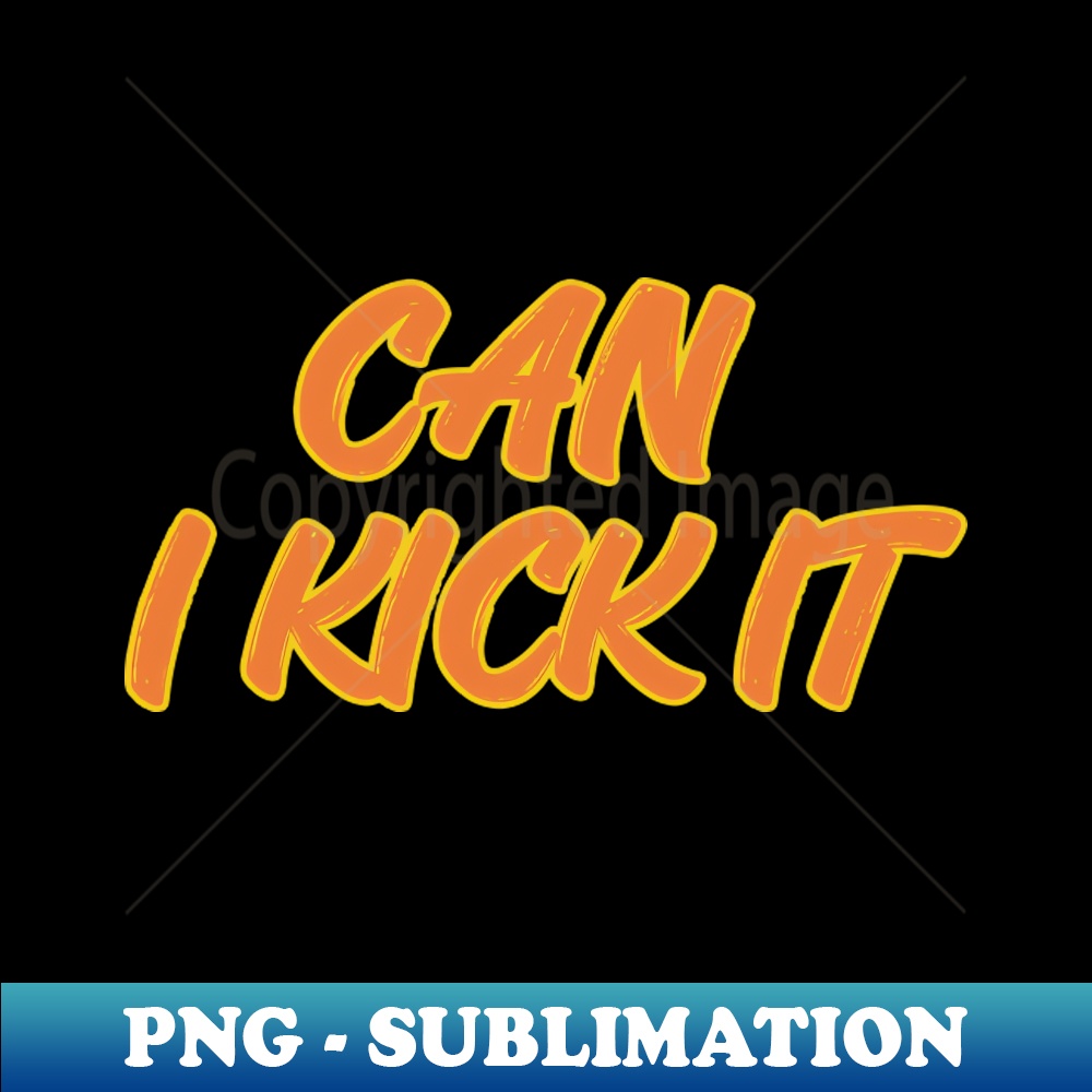 SQ-20231024-1801_can i kick it 8423.jpg