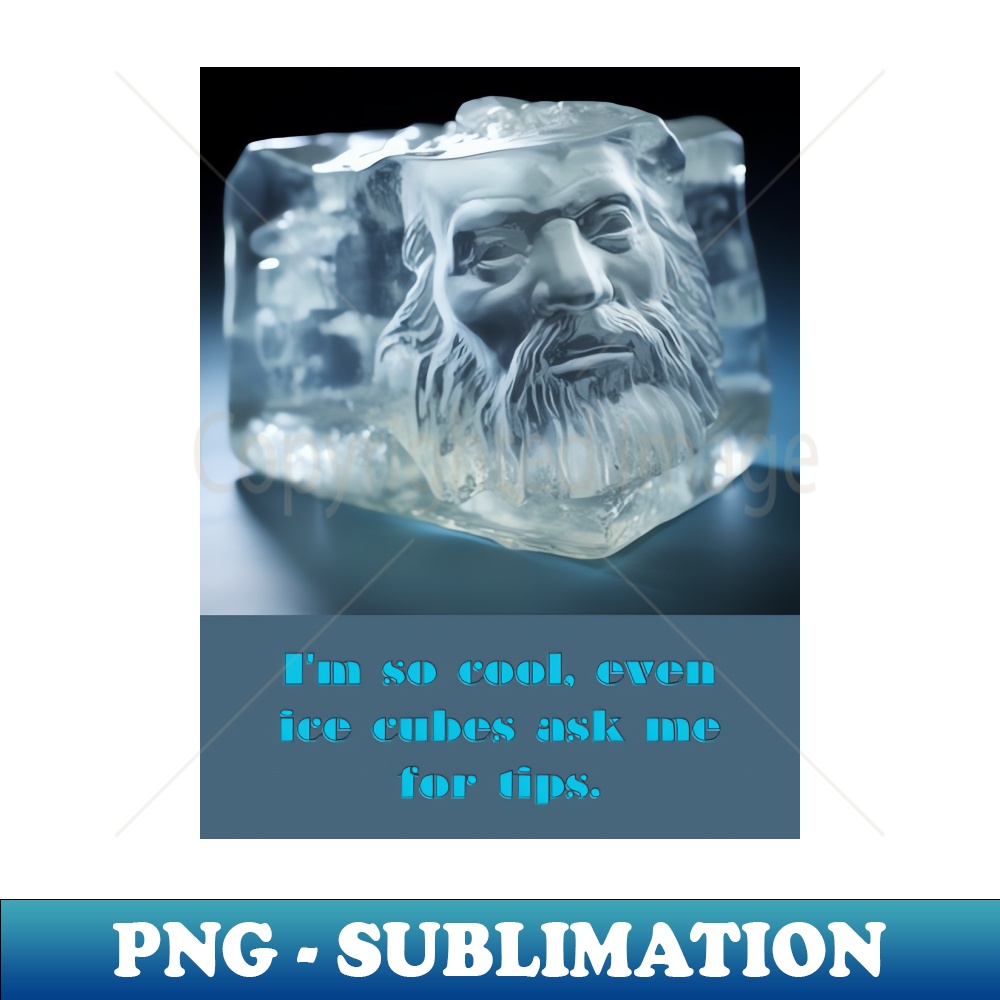 SS-20231024-4817_Im so cool even ice cubes ask me for tips 1902.jpg