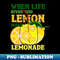 SW-20231024-11253_when life gives you lemon make lemonade 4254.jpg
