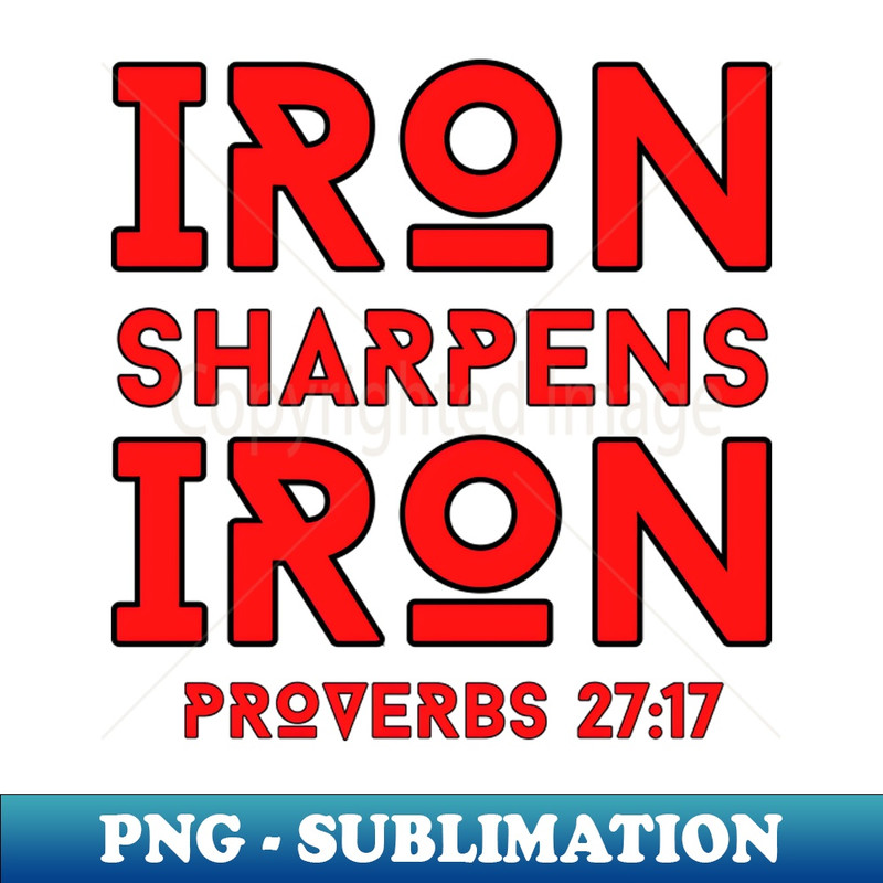 UM-20231024-4987_Iron Sharpens Iron  Christian Typography 4322.jpg