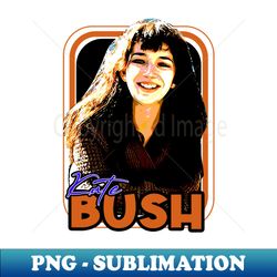 sensual world of kate bush frames of sensational music - retro png sublimation digital download - unleash your inner rebellion