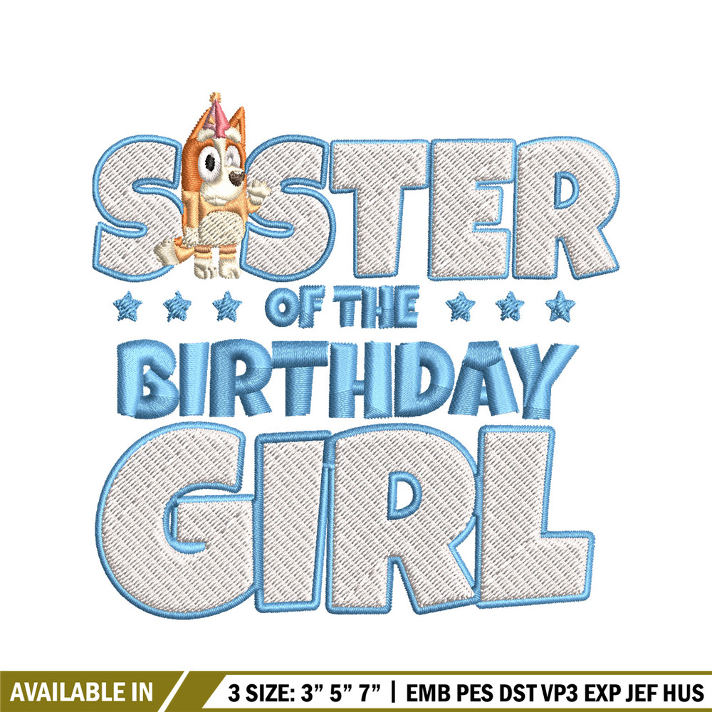 Sister Of The Birth Day Girl Embroidery, Bingo Cartoon Embroidery, Disney Embroidery, Embroidery File, digital download..jpg