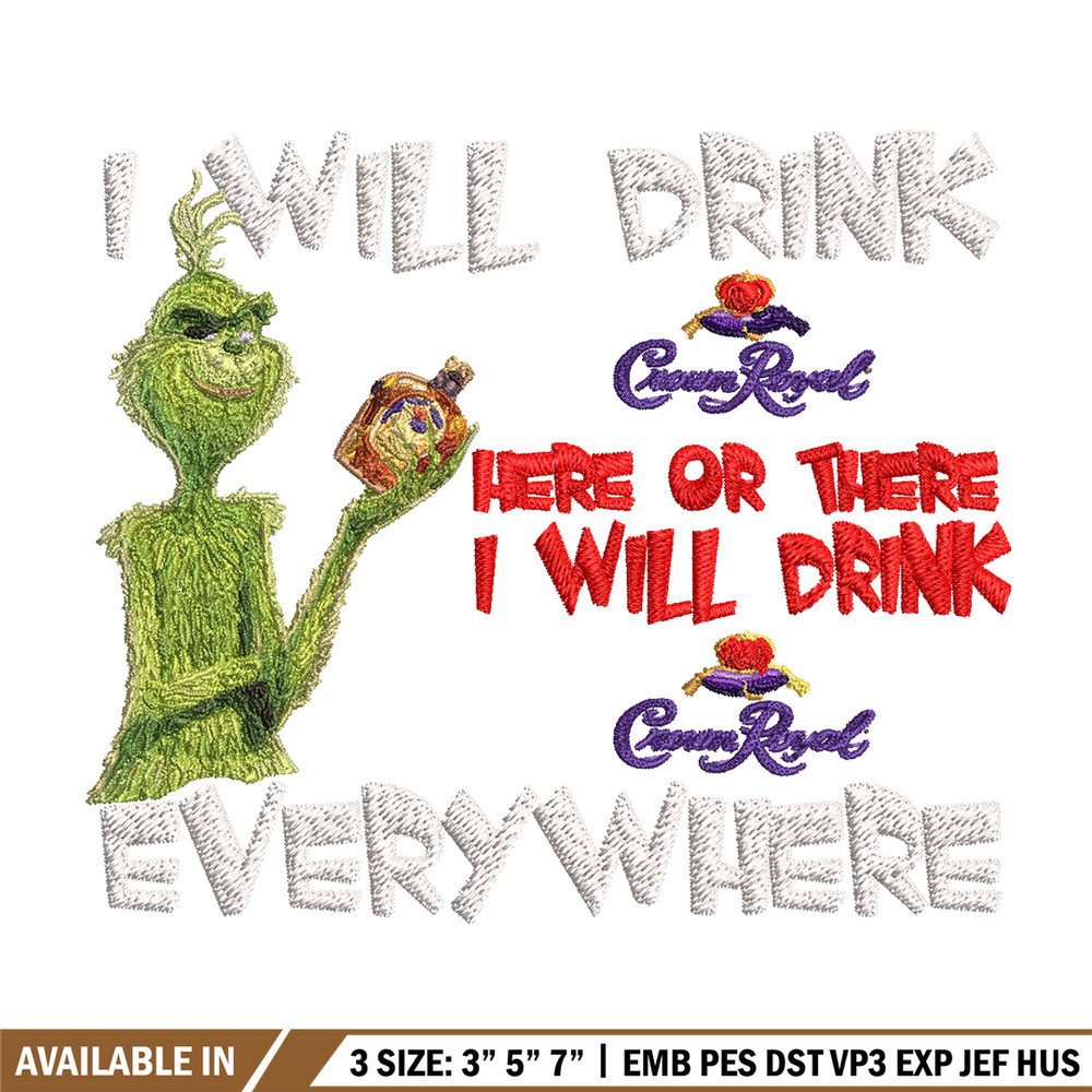 The Grinch I will drink Christmas Embroidery design, Grinch Embroidery, Grinch design, Embroidery file, Instant download.jpg