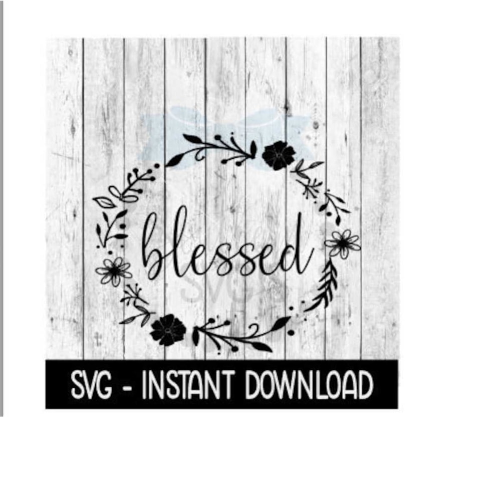 2510202381140-blessed-floral-frame-svg-blessed-svg-files-farmhouse-sign-image-1.jpg