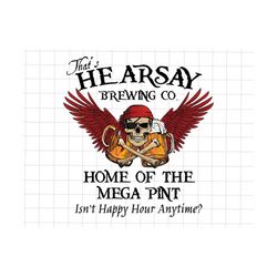 hearsay brewing company png, mega pint png, johnny trial quote png, depp support justice png, justice for johnny png, american actress png