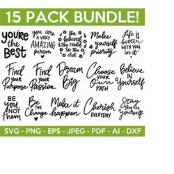 inspirational quotes svg bundle, motivational quotes svg, positive quotes svg, life quotes, hand-lettered quotes, cricut