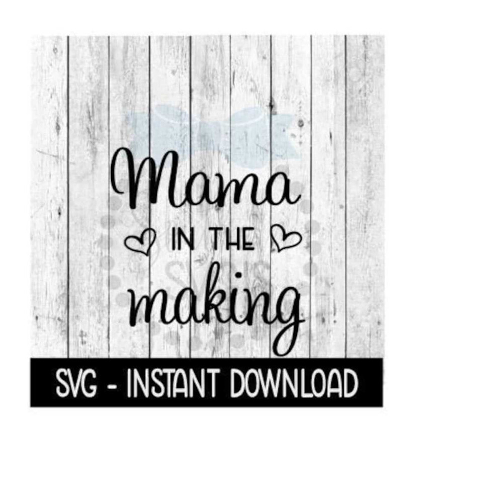 2510202382146-mama-in-the-making-svg-farmhouse-sign-svg-files-instant-image-1.jpg