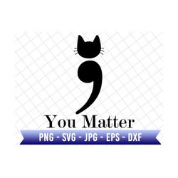 you matter svg, semicolon suicidal prevention svg, ribbon suicide depression svg, mental health svg, breathe warrior, suicide prevention svg