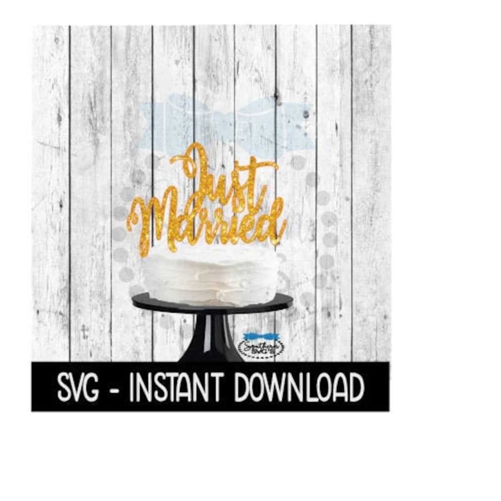 2510202382825-cake-topper-svg-file-just-married-cupcake-topper-svg-instant-image-1.jpg
