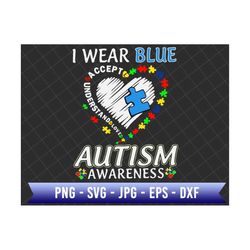 i wear blue autism awareness svg, autism awareness svg, puzzle piece svg, autism puzzle heart svg, autism puzzle piece svg, 2nd april svg