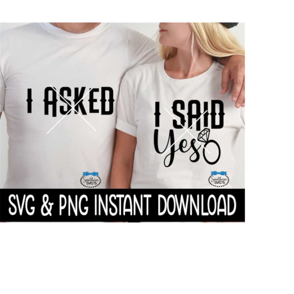 2510202383129-i-asked-and-i-said-yes-svg-bundle-engagement-ring-png-bundle-image-1.jpg