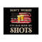 2510202383145-dont-worry-ive-had-both-my-shots-tequila-png-image-1.jpg