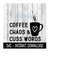 2510202383534-coffee-chaos-and-cuss-words-svg-svg-adult-funny-svg-files-image-1.jpg