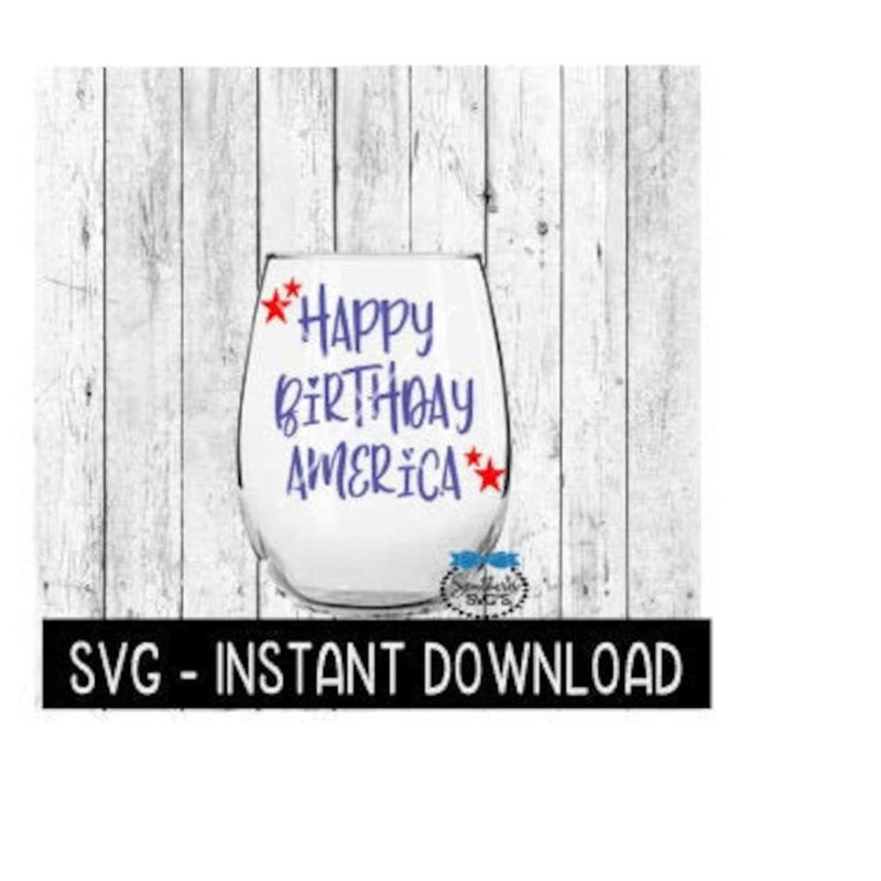 2510202383857-happy-birthday-america-4th-of-july-svg-wine-svg-files-tee-image-1.jpg