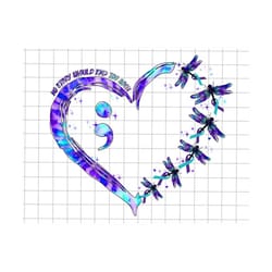 no story should end too soon png, semicolon suicidal prevention png, ribbon suicide depression png, dragonfly png, mental health png