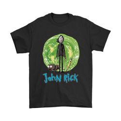 john rick john wick rick and morty mashup shirts