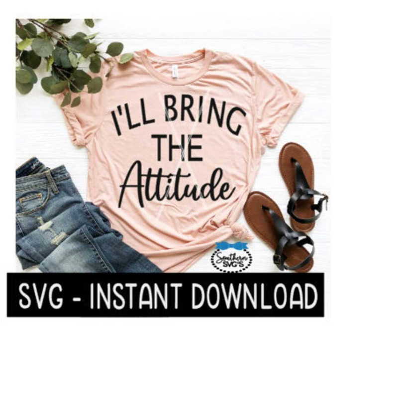 2510202385123-ill-bring-the-attitude-svg-funny-wine-tee-shirt-svg-image-1.jpg