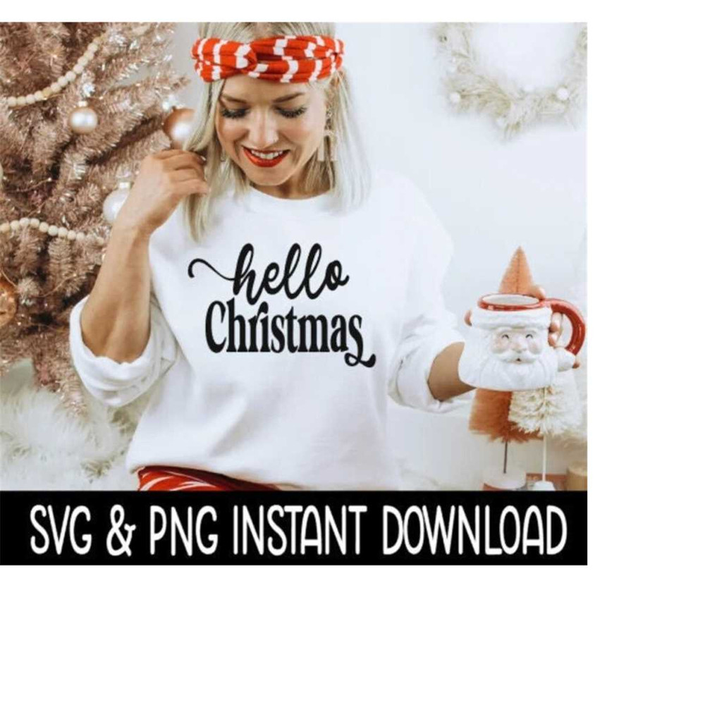 2510202385126-hello-christmas-svg-png-sweatshirt-svg-files-tee-shirt-svg-image-1.jpg