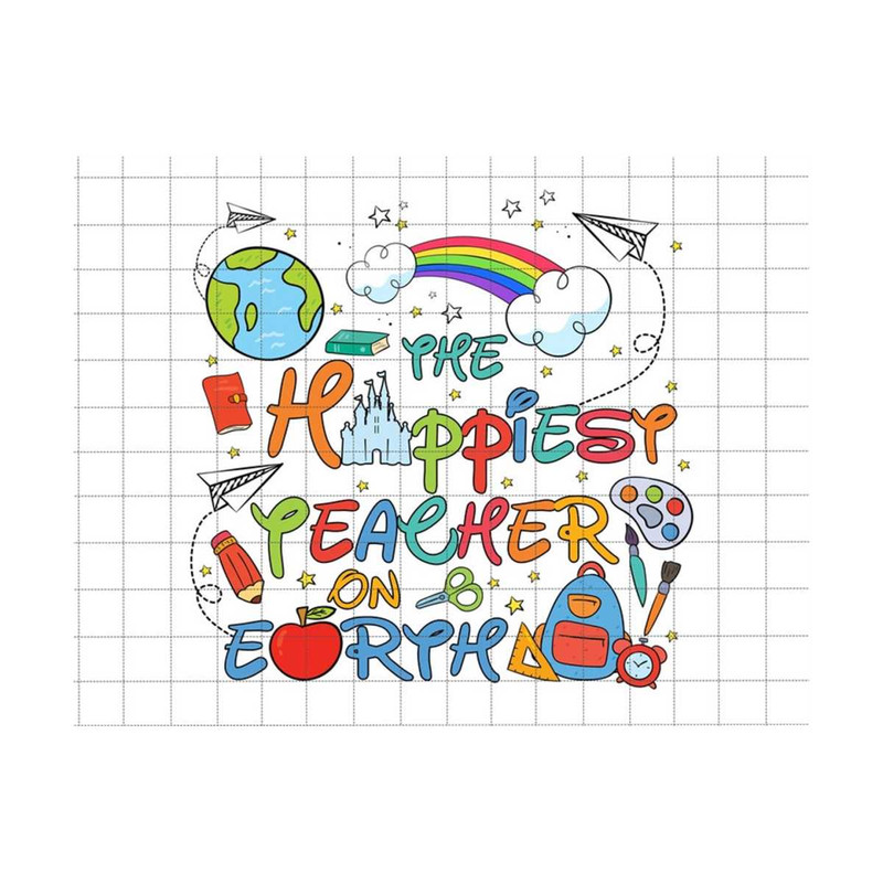 2510202385836-happiest-teacher-on-earth-png-back-to-school-png-school-image-1.jpg