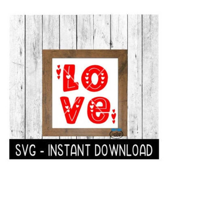 2510202385926-love-with-hearts-svg-valentines-day-farmhouse-sign-svg-image-1.jpg