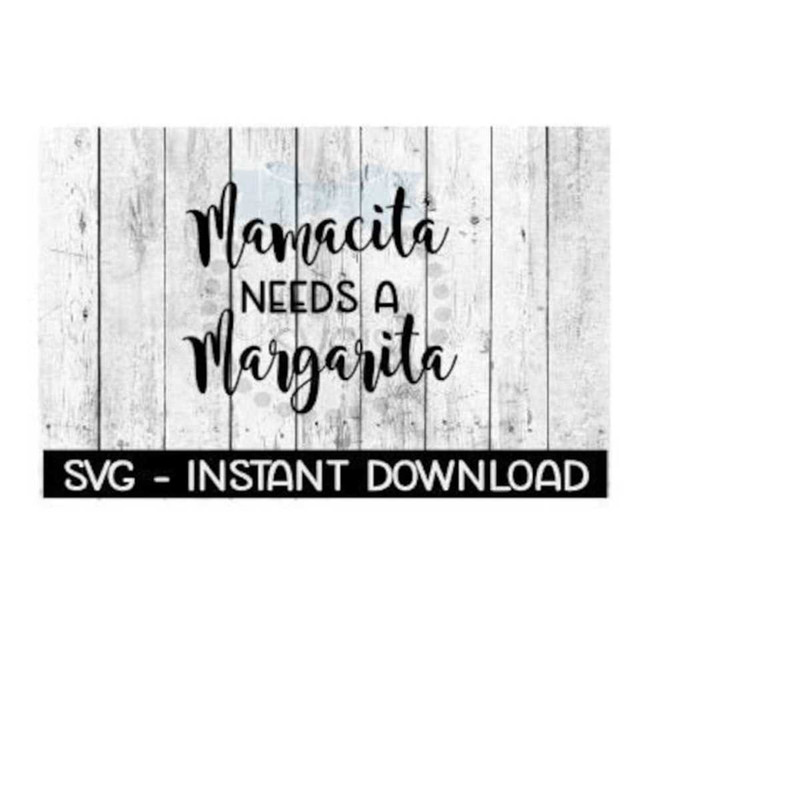 251020239213-mamacita-needs-a-margarita-svg-svg-files-instand-download-image-1.jpg