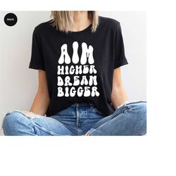 motivational shirt, encouraging shirt, gift for teacher, positive saying tees, shirt for teachers, womens clothing, moti