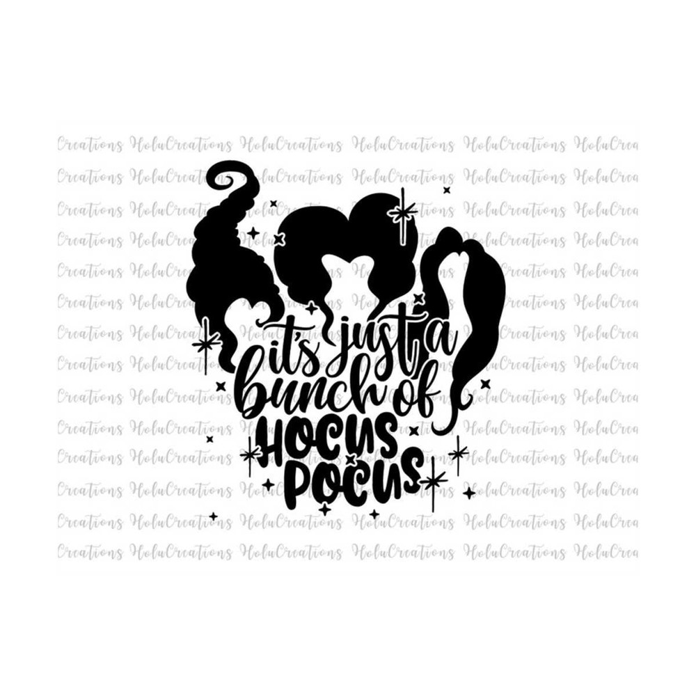 2510202391324-its-just-a-bunch-of-hocus-pocus-svg-sanderson-sisters-image-1.jpg