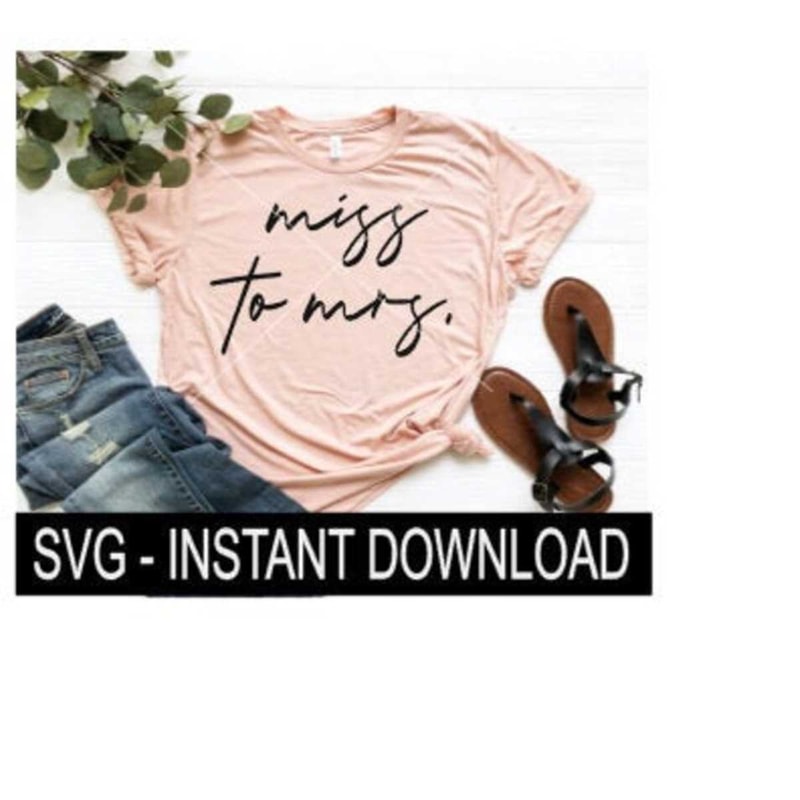 2510202391358-miss-to-mrs-svg-wedding-tee-shirt-svg-files-wine-glass-svg-image-1.jpg