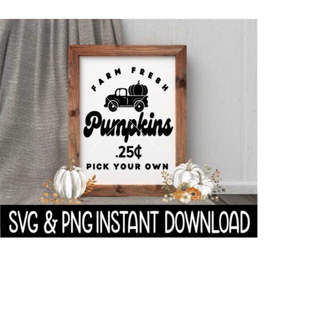 2510202391716-farm-fresh-pumpkins-svg-fall-sign-png-fall-truck-sign-svg-image-1.jpg
