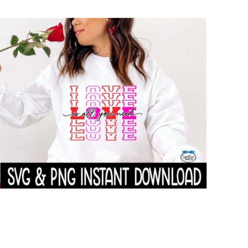 251020239198-valentines-day-love-is-all-you-need-svg-files-valentines-image-1.jpg
