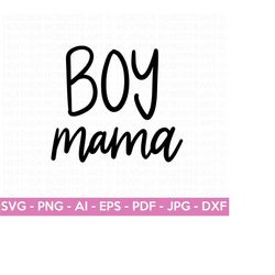 boy mom svg, mom of boys svg, happy mother's day svg, mother svg, blessed mom svg, mom shirt svg, mom life, gift for mom