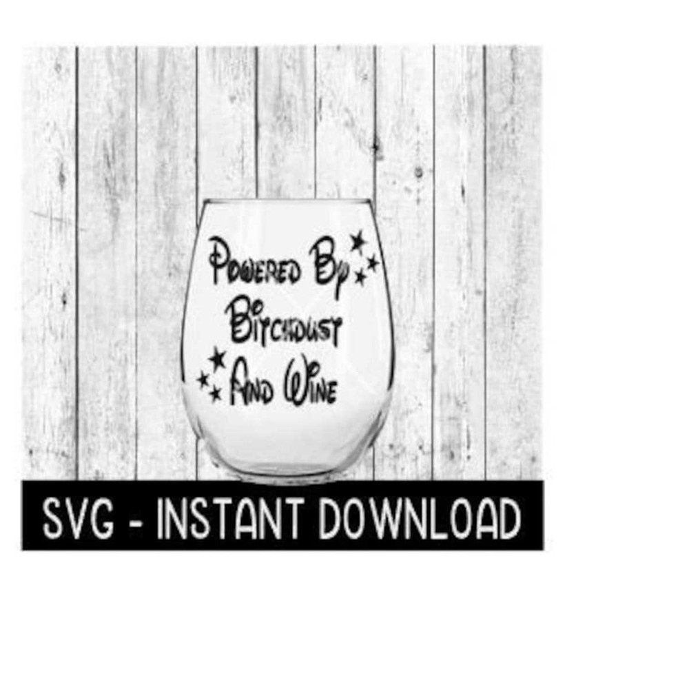 2510202393216-powered-by-bitchdust-and-wine-svg-wine-svg-file-coffee-mug-image-1.jpg