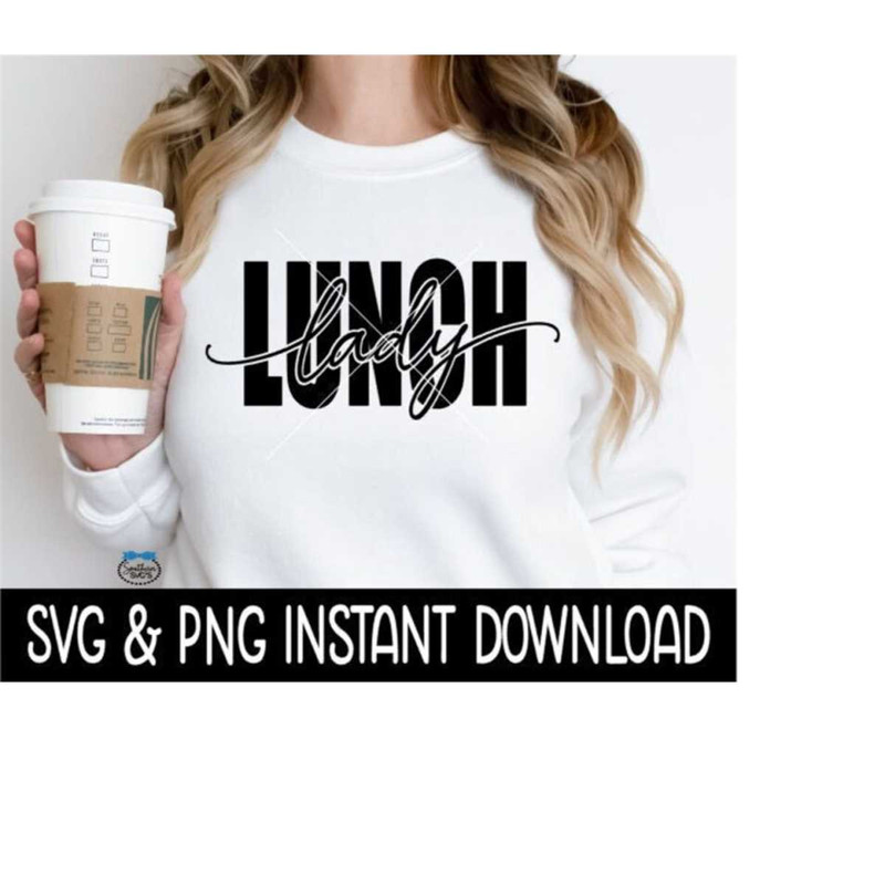 2510202393824-lunch-lady-svg-lunch-lady-png-lunch-lady-tee-svg-lunch-lady-image-1.jpg