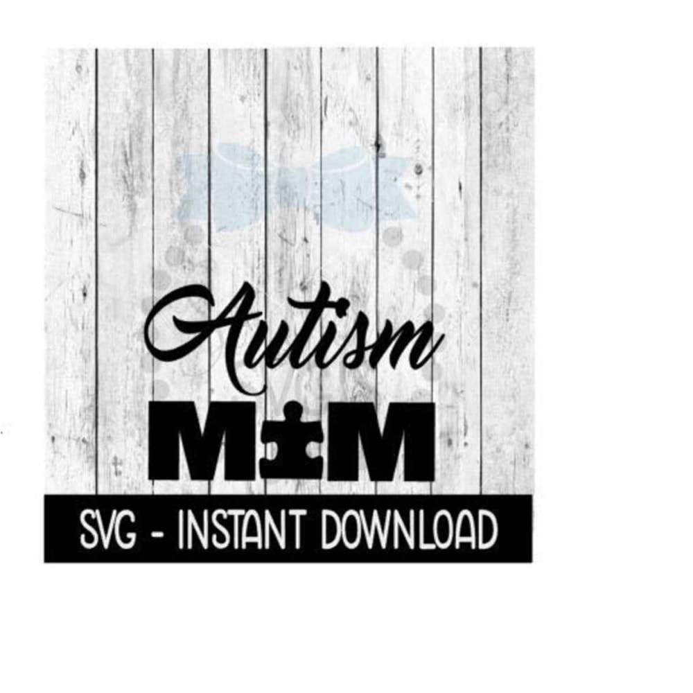 2510202393845-autism-mom-svg-autism-mom-svg-files-instant-download-cricut-image-1.jpg