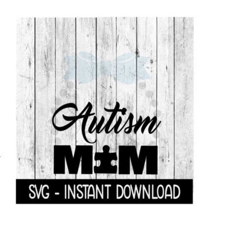 2510202393845-autism-mom-svg-autism-mom-svg-files-instant-download-cricut-image-1.jpg