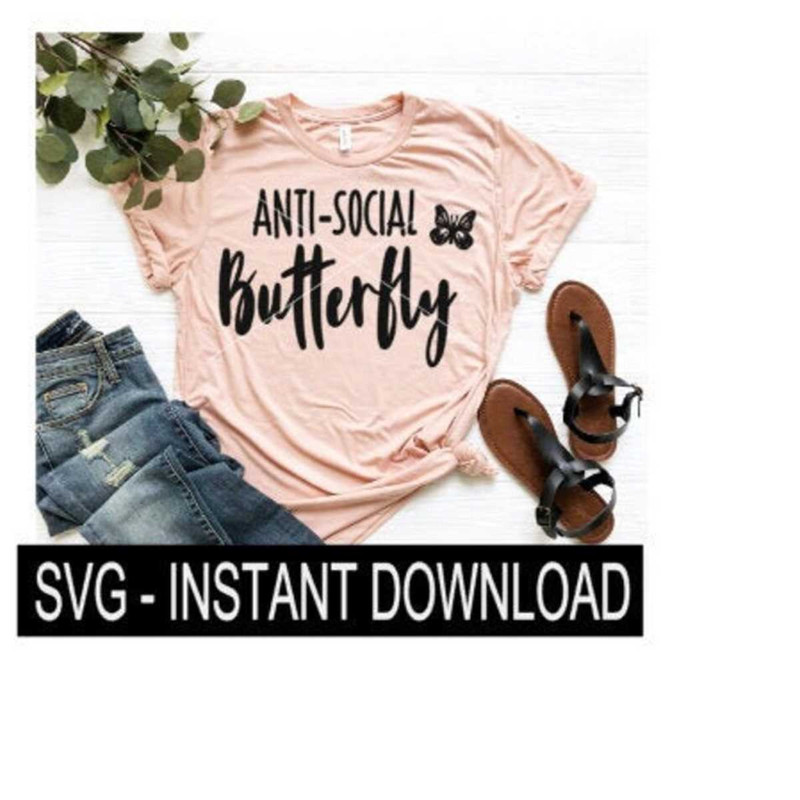 2510202394346-anti-social-butterfly-svg-tee-shirt-svg-file-tee-svg-image-1.jpg