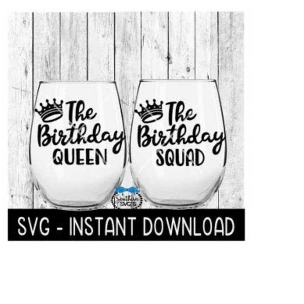 251020239449-the-birthday-queen-svg-the-birthday-squad-svg-wine-svg-image-1.jpg