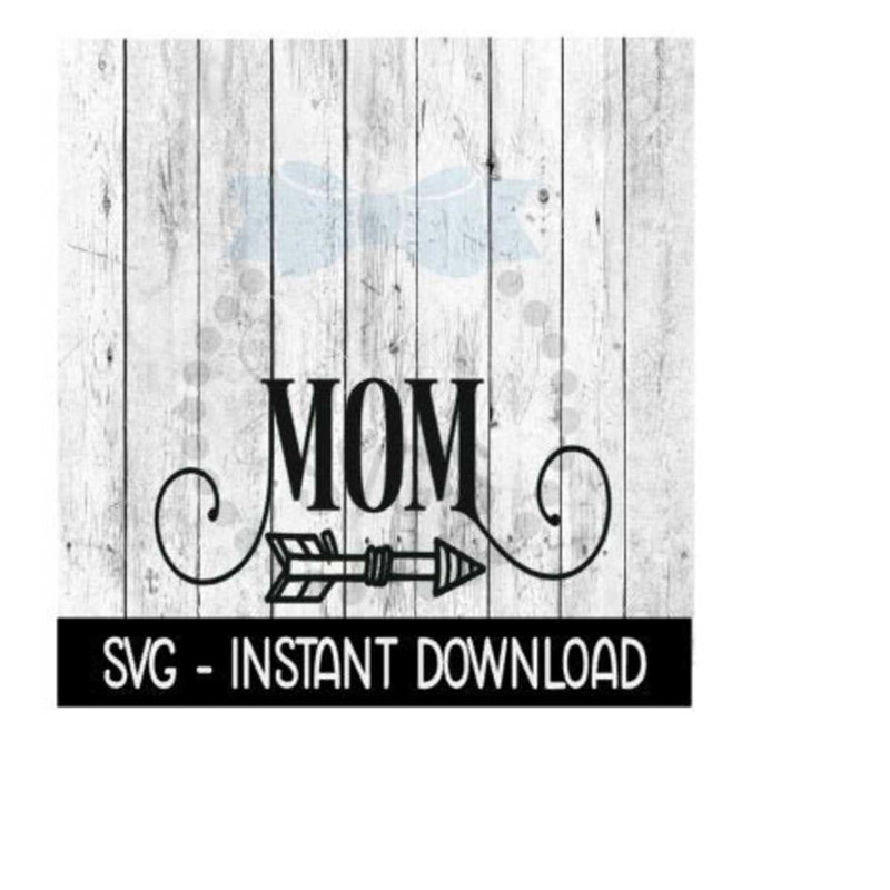 251020239456-mom-with-arrow-svg-mothers-day-svg-files-instant-download-image-1.jpg