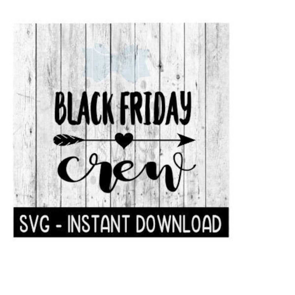 2510202394832-black-friday-crew-svg-svg-files-instant-download-cricut-cut-image-1.jpg