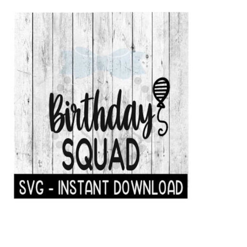 2510202395712-birthday-squad-balloon-svg-png-funny-wine-tumbler-quotes-svg-image-1.jpg