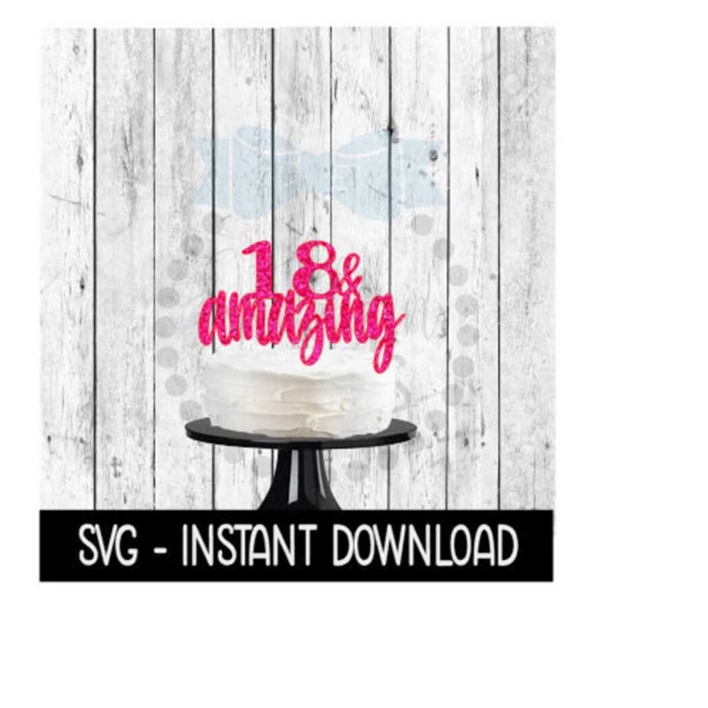 2510202310440-cake-topper-svg-file-18-amazing-cake-topper-svg-instant-image-1.jpg