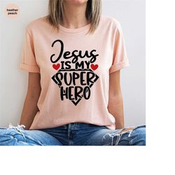 funny christian shirts, gift for her, kids faith outfit, jesus t-shirt, jesus is my super hero t-shirt, religious gifts,