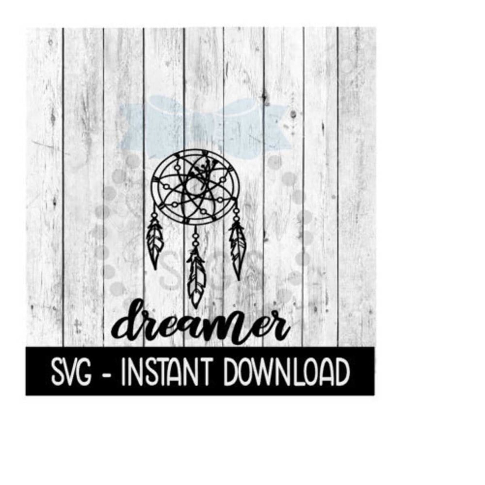 2510202310549-dreamer-dream-catcher-svg-svg-files-bohemian-funny-wine-image-1.jpg