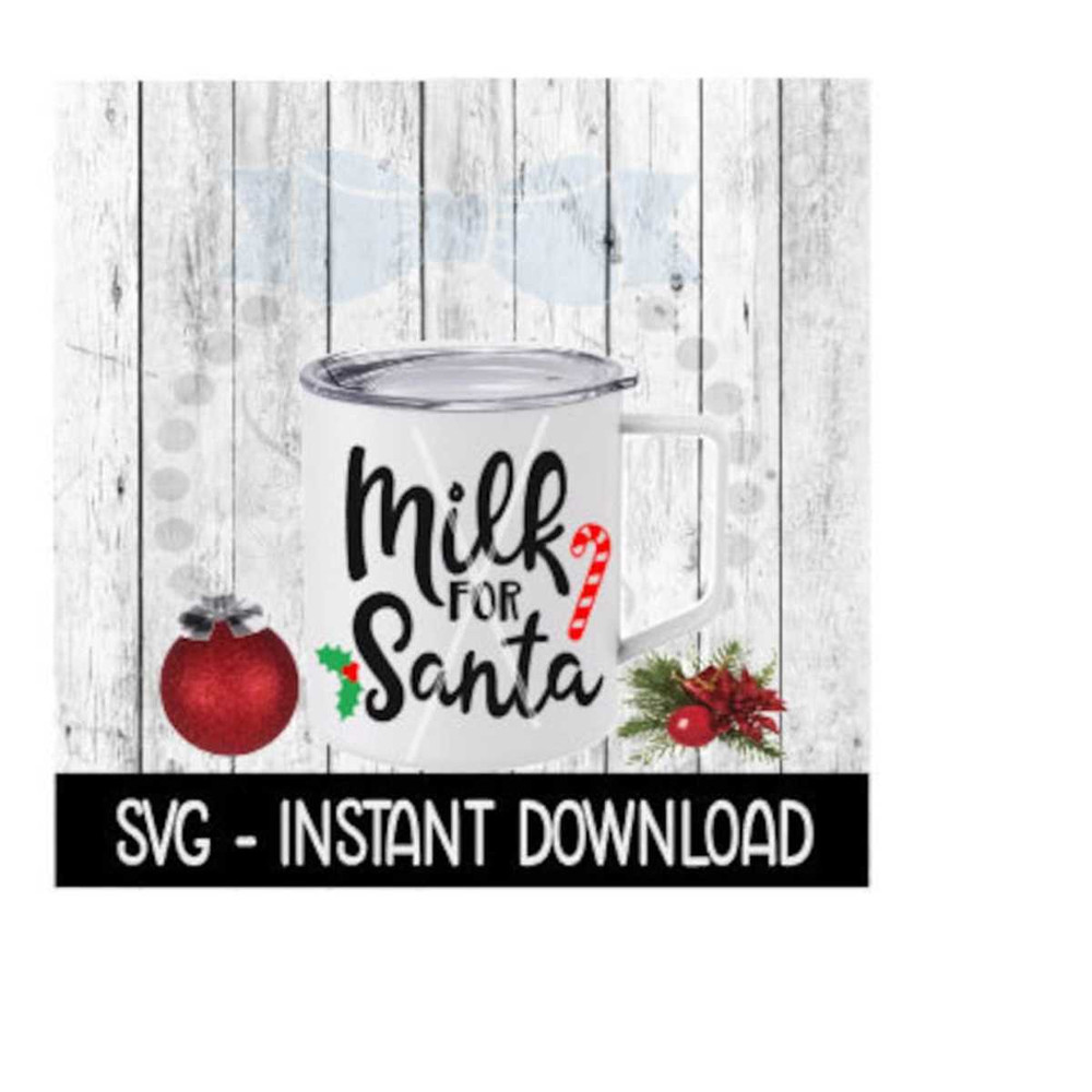 2510202310829-christmas-svg-milk-for-santa-svg-files-christmas-cookie-svg-image-1.jpg